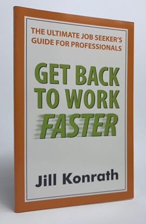 Get Back to Work Faster: The Ultimate Job Seeker's Guide