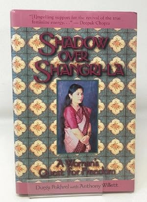 Shadow Over Shangri-La: A Woman's Quest for Freedom