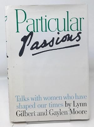 Particular Passions: Women Who Have Shaped Our Times