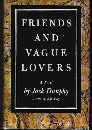 Friends and Vague Lovers; a novel
