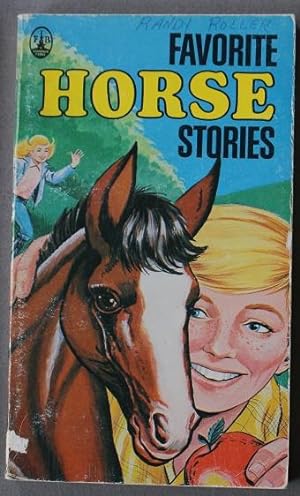 Favorite Horse Stories; 13 Action-Packed Stories