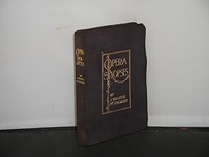 Opera Synopses A Guide to the Plots and Characters of the Standard Operas
