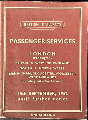 British Railways Passenger Services London (Paddington) Bristol & West of England, South & North ...