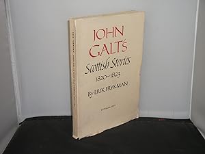 John Galt's Scottish Stories 1820-1823
