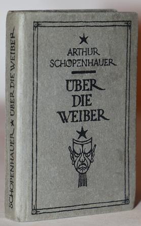 Über die Weiber. Psychologische Bemerkungen