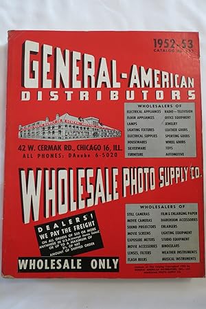 GENERAL AMERICAN DISTRIBUTORS & WHOLESALE PHOTO SUPPLY COMPANY CATALOG NO. 953, 1952-1953 Wholesa...