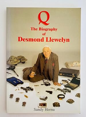 Q - The Biography of Desmond Llewelyn