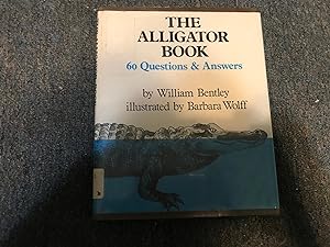 The Alligator Book;: 60 questions & answers
