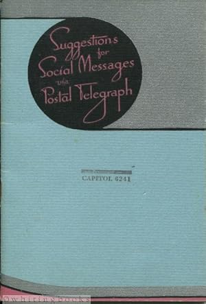 Suggestions for Social Messaging Via Postal Telegraph