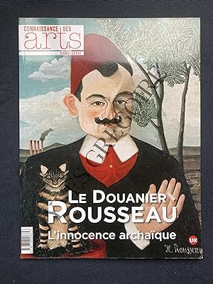 CONNAISSANCE DES ARTS-HORS SERIE-N°702-LE DOUANIER ROUSSEAU L'INNOCENCE ARCHAIQUE