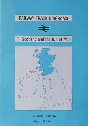 BRITISH RAIL TRACK DIAGRAMS 1 SCOTLAND AND THE ISLE OF MAN