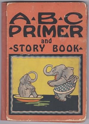 A-B-C Primer and Story Book