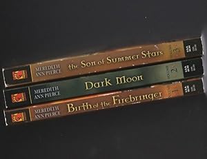 Firebringer Trilogy: 1 - Birth of Firebringer; 2 - Dark Moon; 3 - The Son of Summer Stars; -(the ...