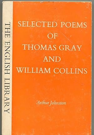 Selected Poems of Thomas Gray and William Collins