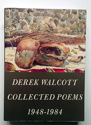 Derek Walcott: Collected Poems 1948-1984