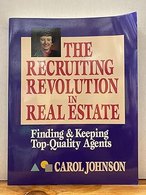 Recruiting Revolution in Real Estate: Finding and Keeping Top-Quality Agents