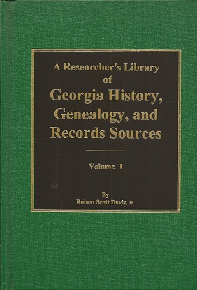 Researcher's Library of Georgia History, Genealogy, and Records Sources,