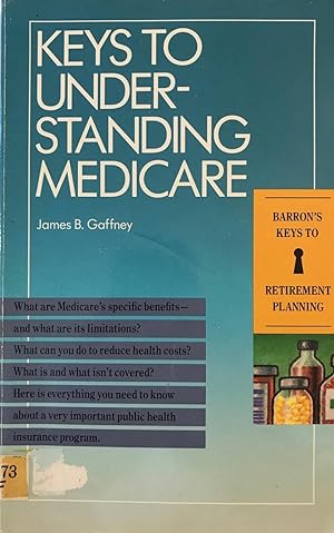 Keys to Understanding Medicare (Barron's Keys to Retirement Planning)