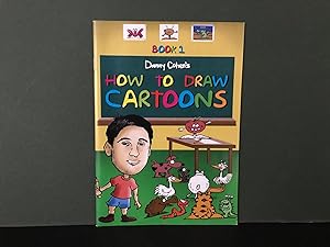 Danny Cohen's How to Draw Cartoons - Book 1