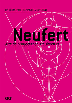 NEUFERT. ARTE DE PROYECTAR EN ARQUITECTURA