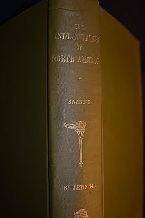 The Indian Tribes of North America ; Bulletin No. 145