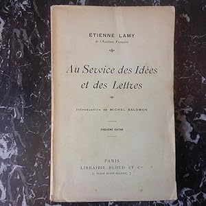 Au Service des Idées et des Lettres . Introduction de Michel SALOMON .