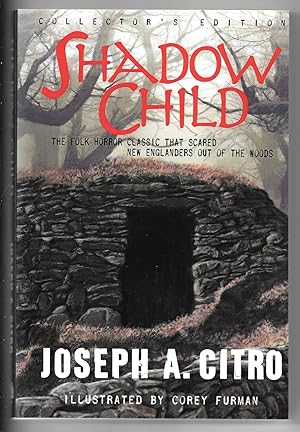 Shadow Child: 30th Anniversary Collector's Edition