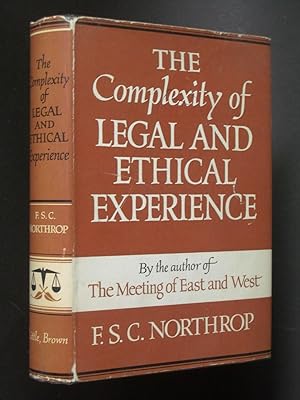 The Complexity of Legal and Ethical Experience: Studies in the Method of Normative Subjects