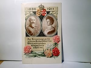 Zur Erinnerung an die silberne Hochzeitsfeier des Württembergischen Königspaares 8. April 1911. A...