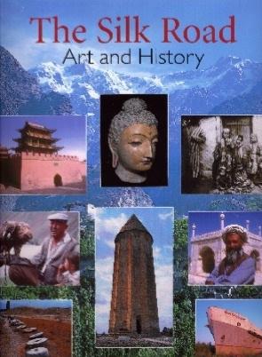 The Silk Road, Art and History