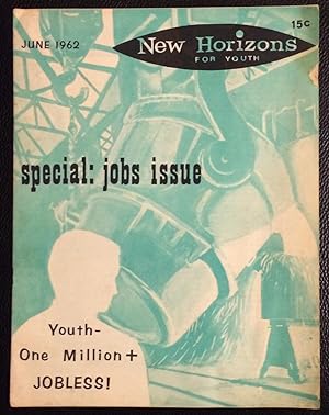 New Horizons for Youth. Vol. 2 no. 7 (June 1962)