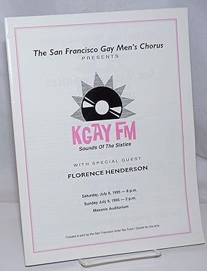 KGAY FM: Sounds of the Sixties. With Special Guest Florence Henderson [souvenir program] Saturday...