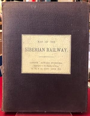 Map of the Siberian Railway : Stanford's Map of the Siberian Railway, The Great Land Route to Chi...