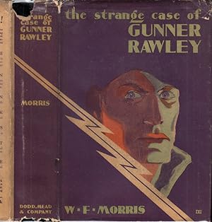 The Strange Case of Gunner Rawley