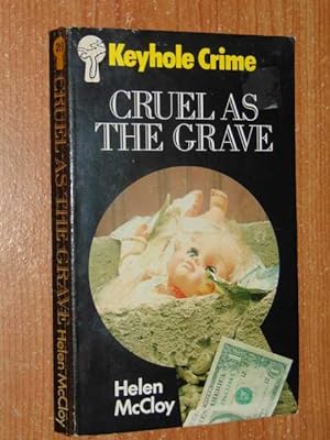 Cruel As The Grave. Keyhole Crime #28