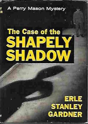The Case of the Shapely Shadow (A Perry Mason Mystery)