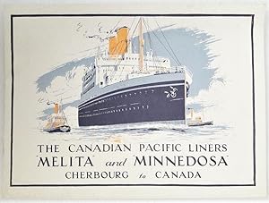 The Canadian Pacific Liners " Melita & Minnesota". Cherbourg to Canada.
