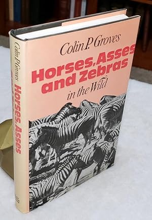 Horses, Asses and Zebras in the Wild