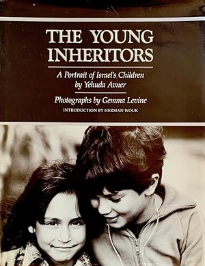 The Young Inheritors: A Portrait of Israel's Children