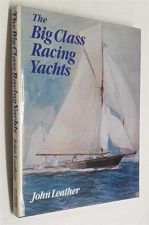 The Big Class Racing Yachts (1982)