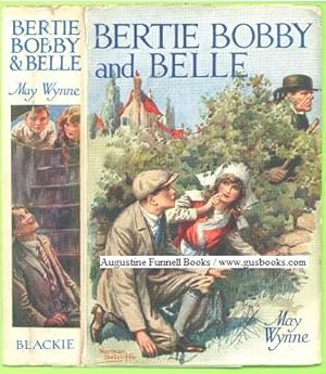Bertie, Bobby, and Belle