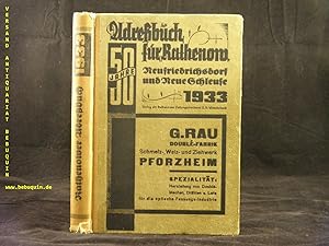 ADRESSBUCH FÜR RATHENOW 1933.- Neufriedrichsdorf und neue Schleuse. Nach amtlichen Quellen bearb....