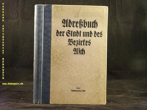 ADRESSBUCH DER STADT UND DES BEZIRKES ASCH 1935.- nach amtlichen Quellen hrsg. vom Haingauverlag.