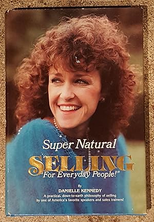 Super Natural Selling for Everyday People