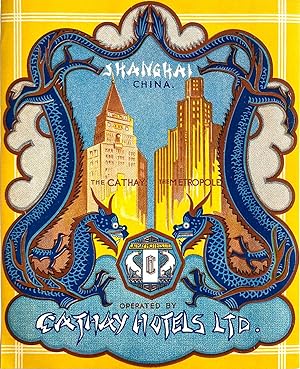 Original Vintage Luggage Label - Cathay Hotels Ltd., Shanghai