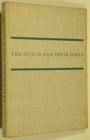 The Dutch and Their Dikes