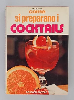 Come si preparano i cocktails