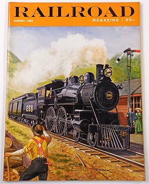 Railroad Magazine: The Magazine of Adventurous Railroading. Vol. 74, No. 5, August 1963