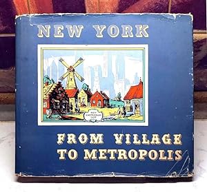 New York: From Village To Metropolis