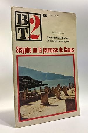 Sisyphe ou la jeunesse de Camus - BT2 n°80 Juin 1976